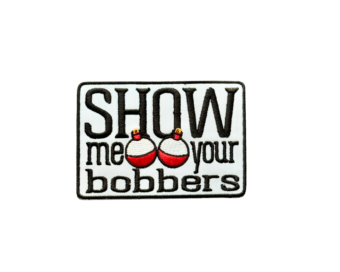 Show Me Your Bobbers