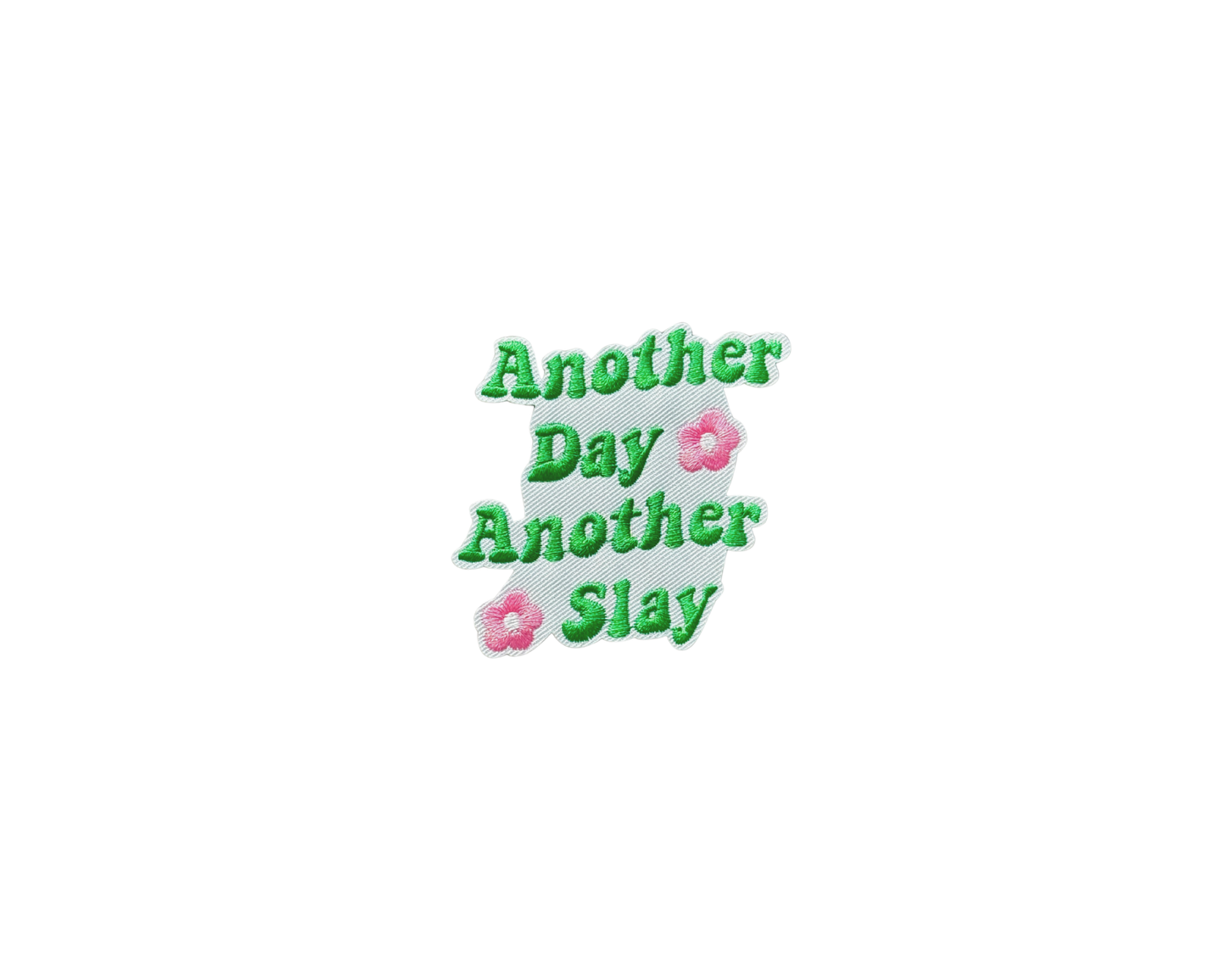 Another Day Another Slay