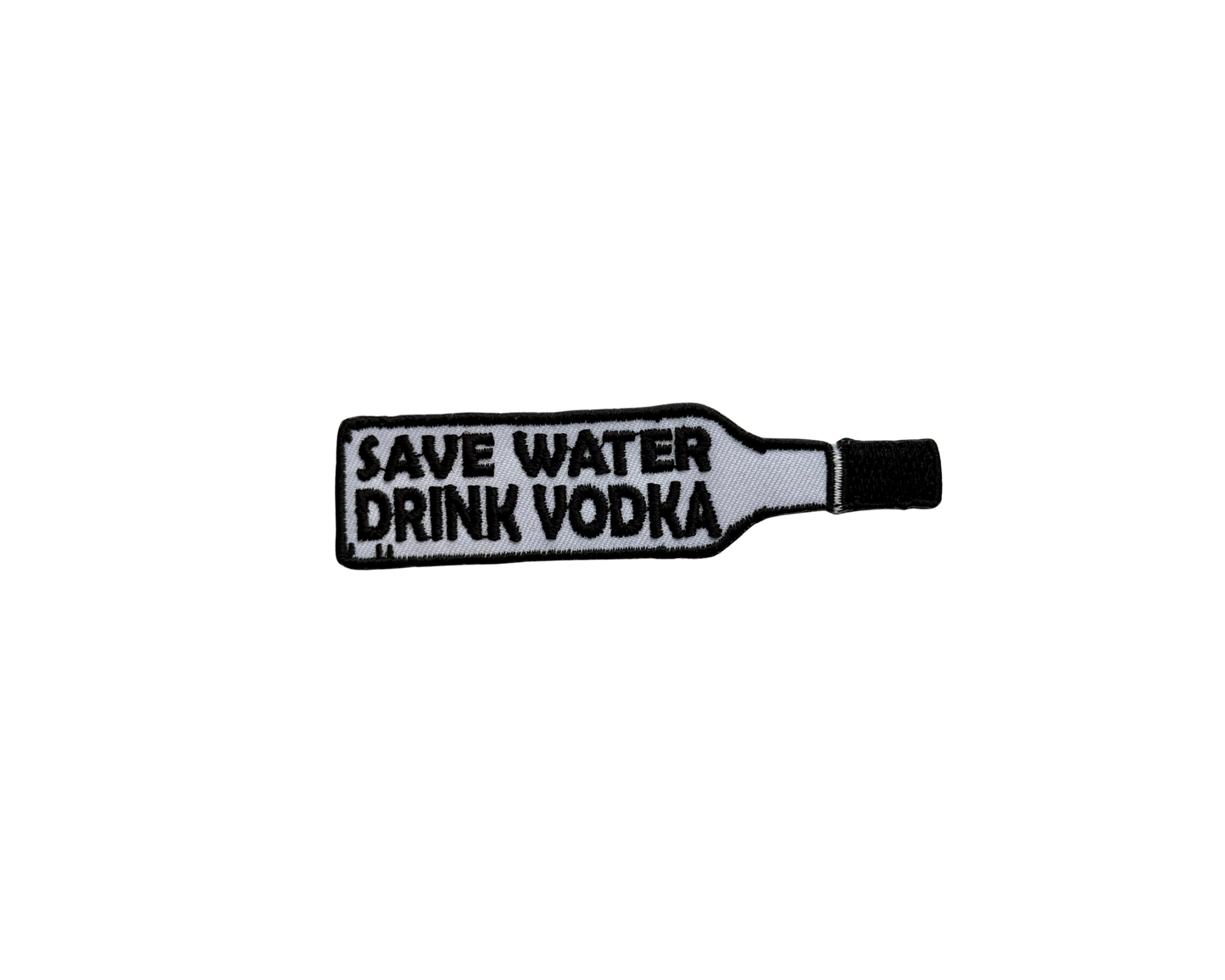 Save Water Drink Vodka