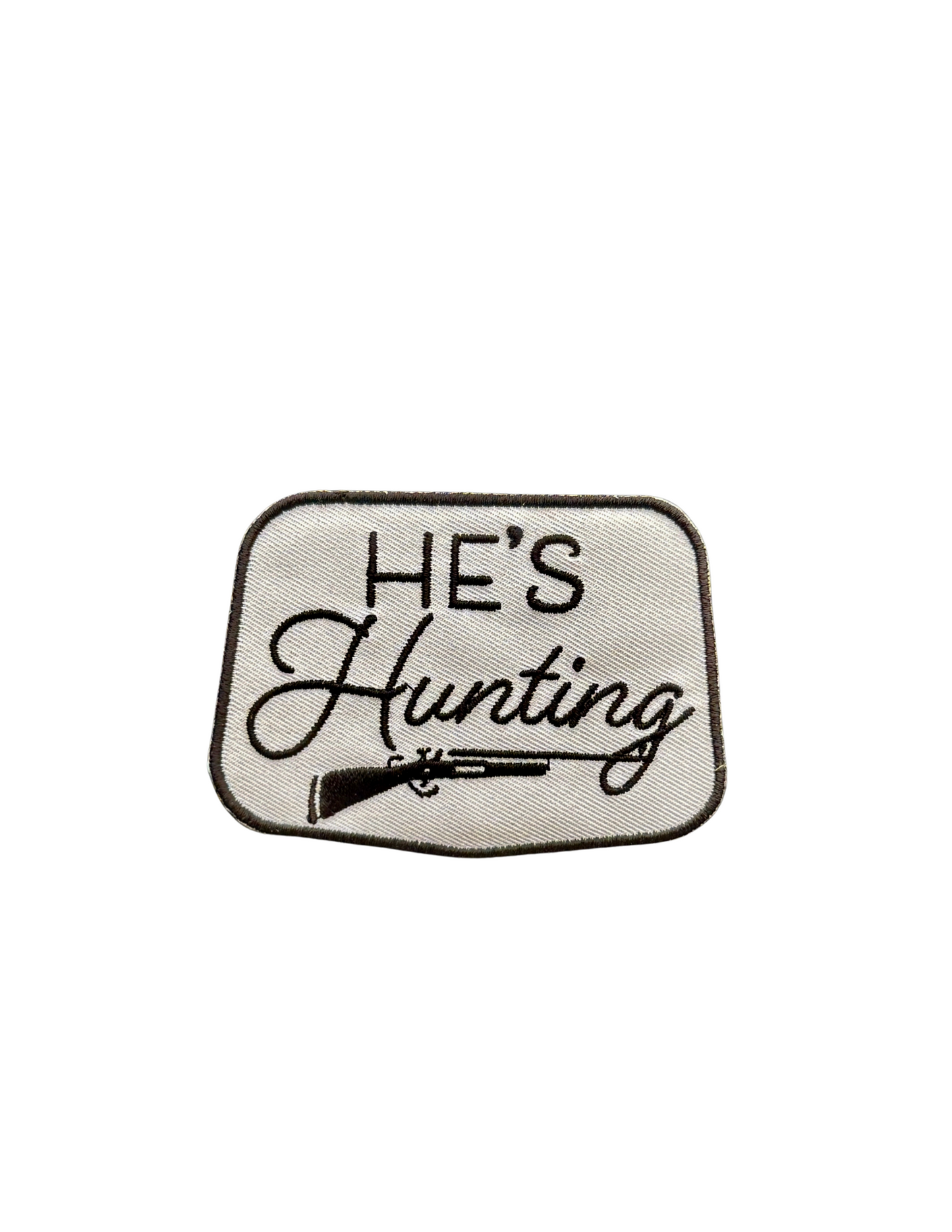 He's Hunting