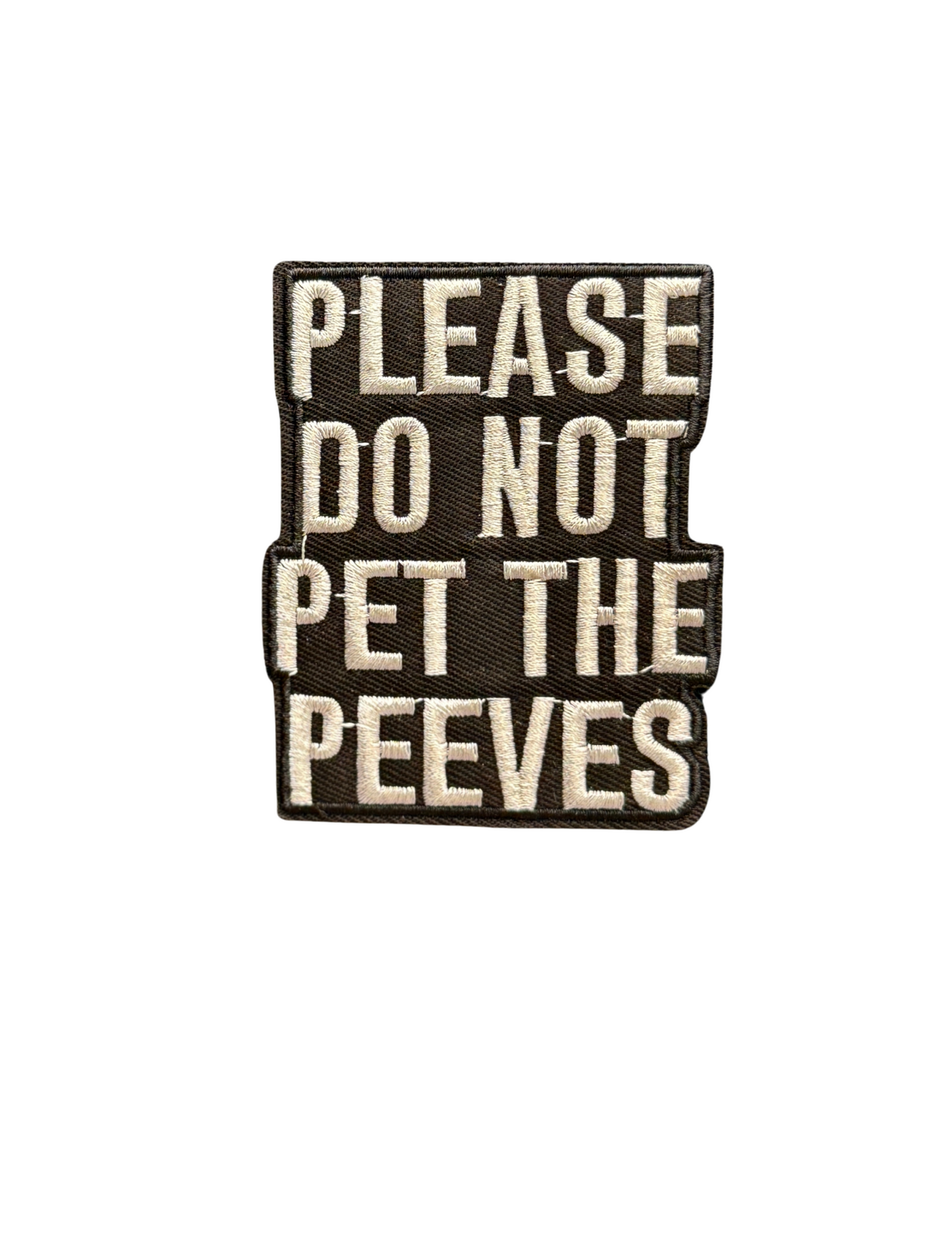 Please Do Not Pet the Peeves