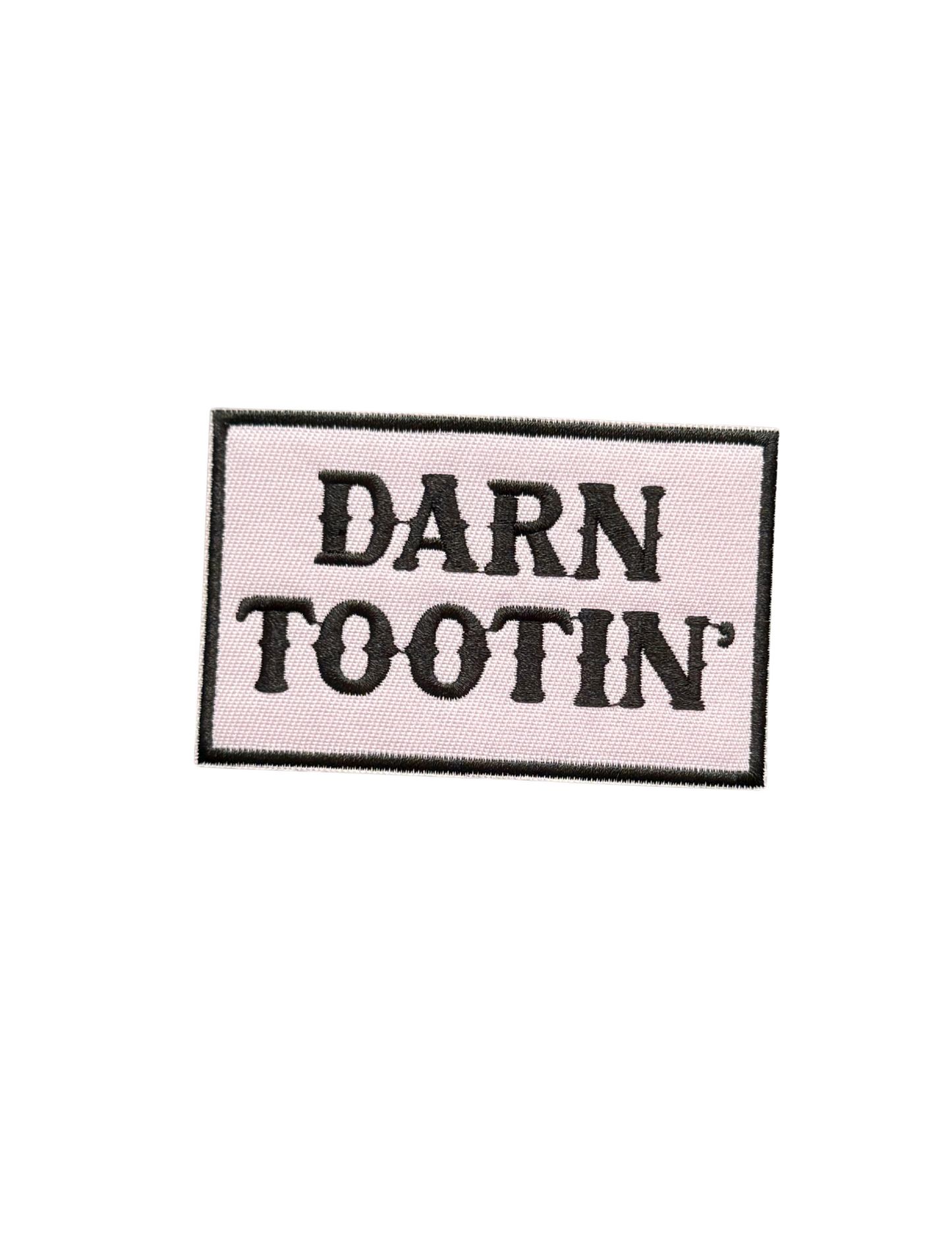 Darn Tootin'