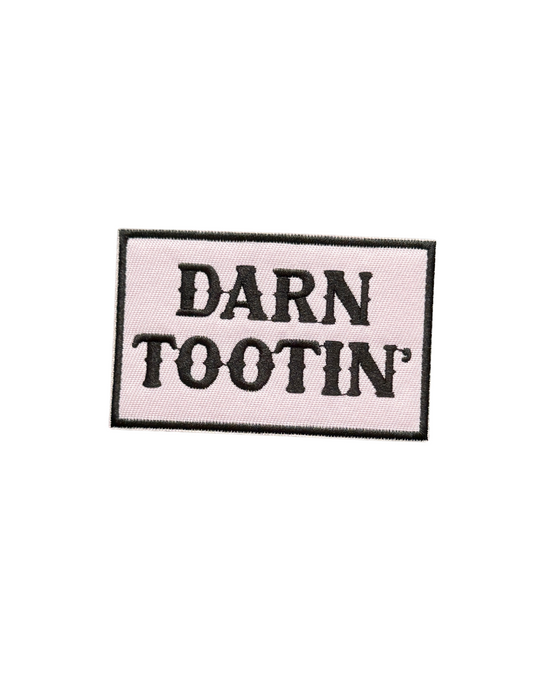 Darn Tootin'