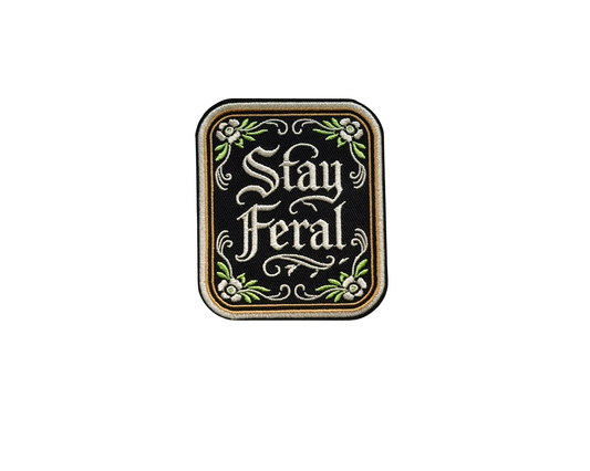 Stay Feral
