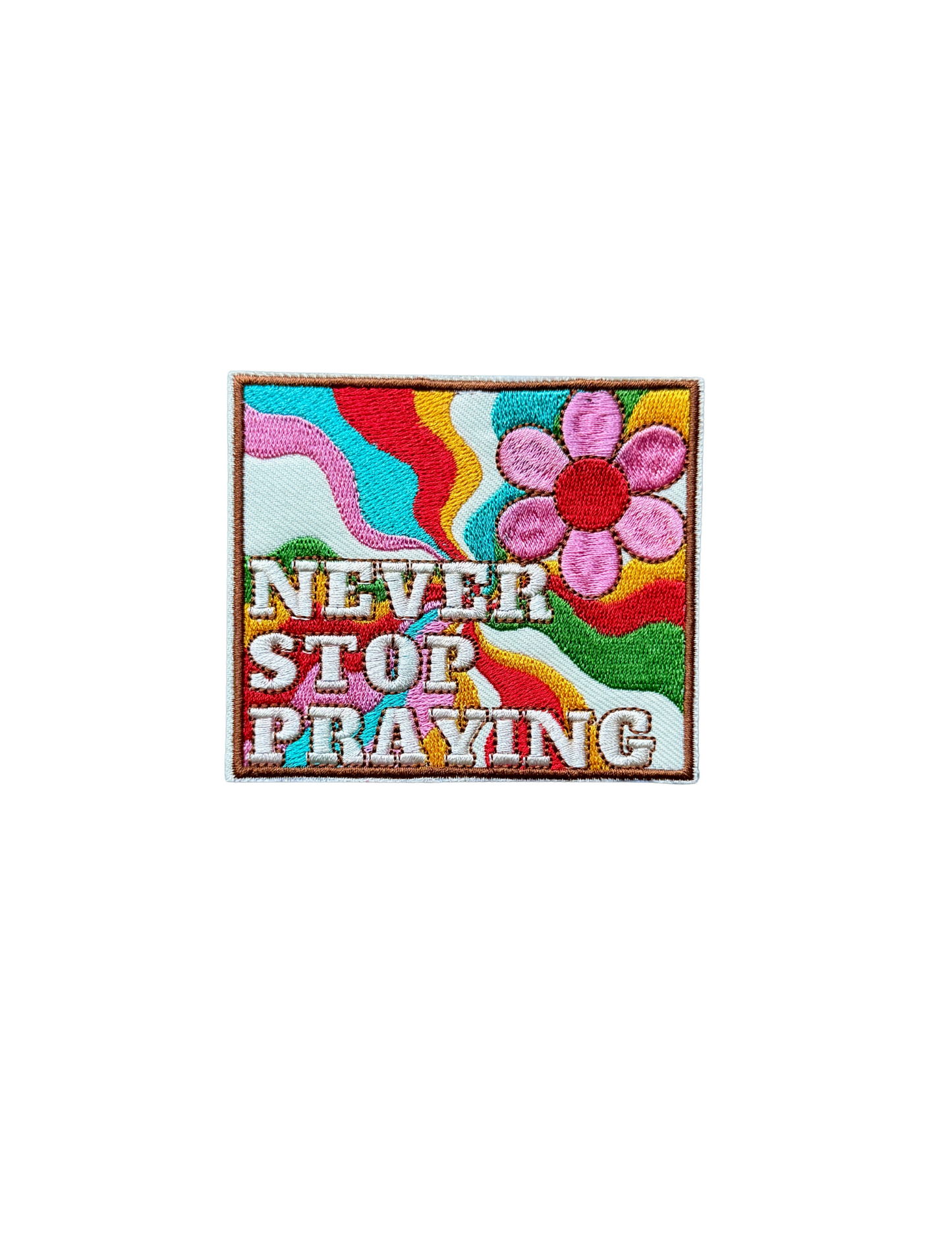 Never Stop Praying
