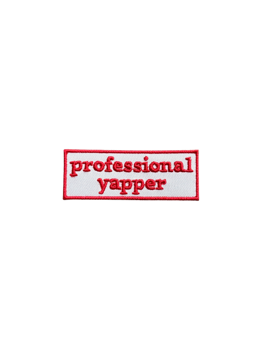 Professional Yapper