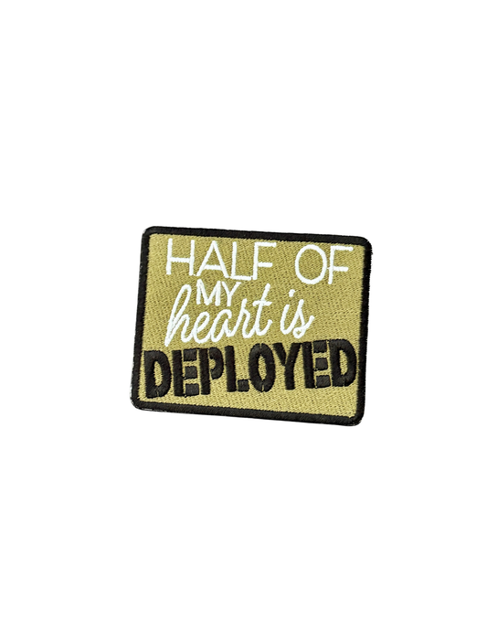 Half of my Heart is Deployed