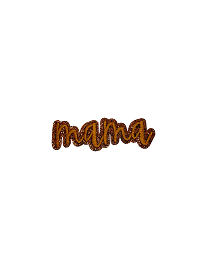Mama (glitter)