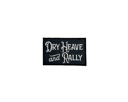 Dry Heave & Rally
