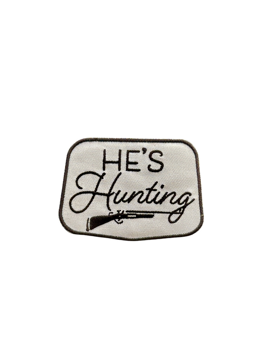 He's Hunting