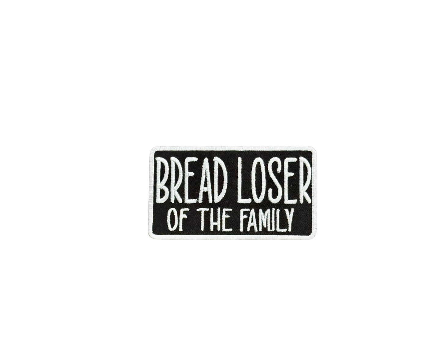Bread Loser of the Family