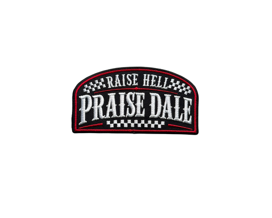 Raise Hell Praise Dale