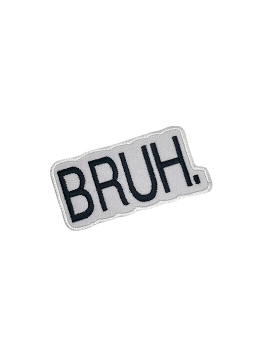 Bruh