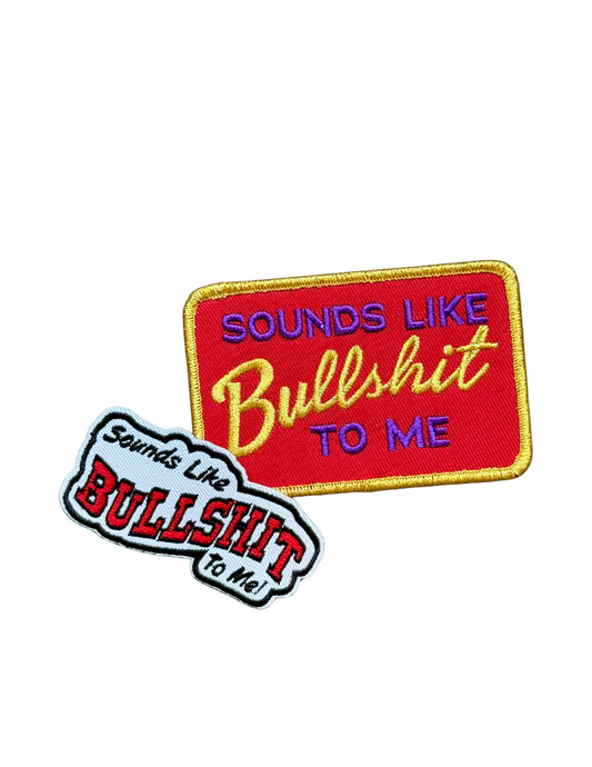 Sounds Like Bullshit to Me