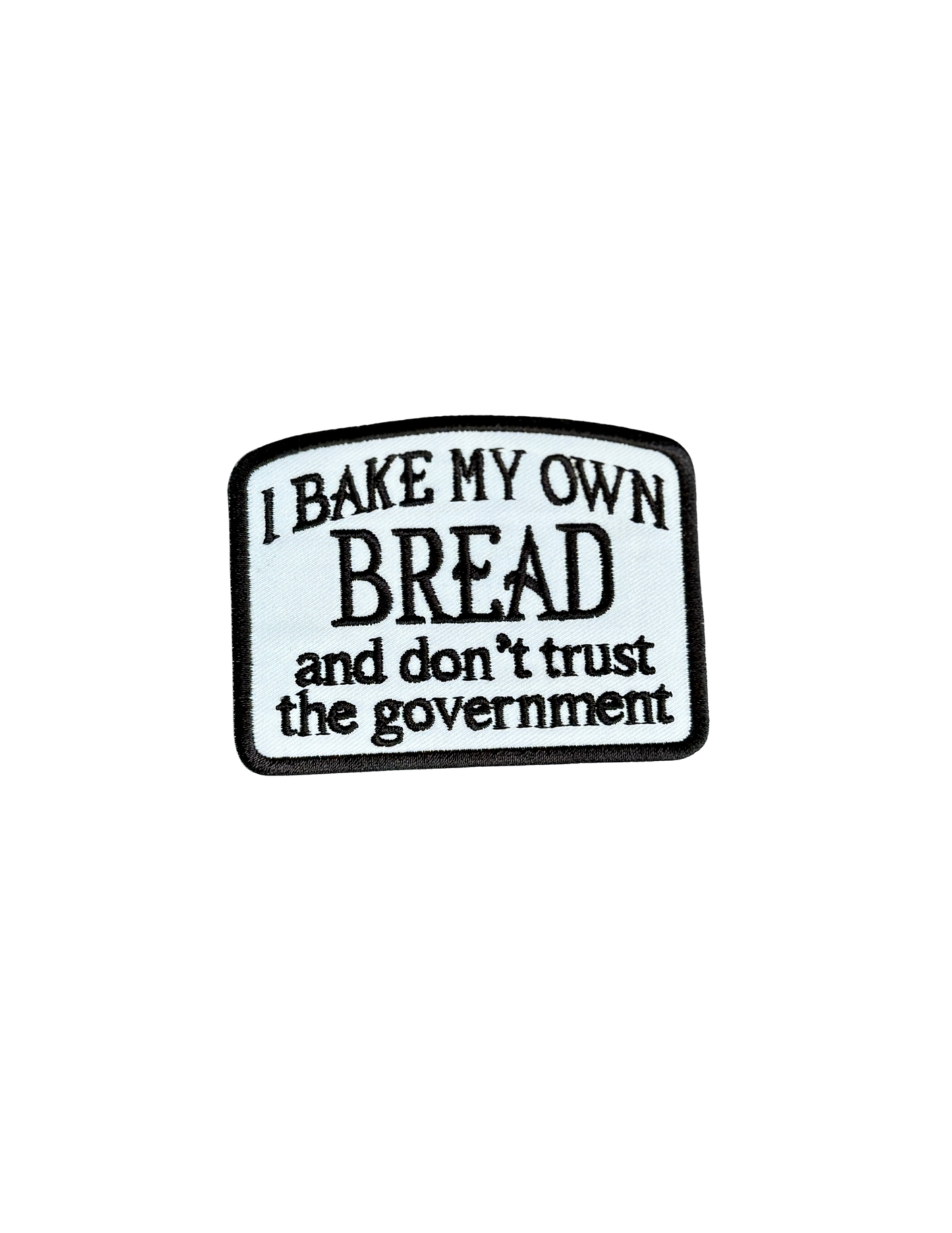 I Bake My Own Bread