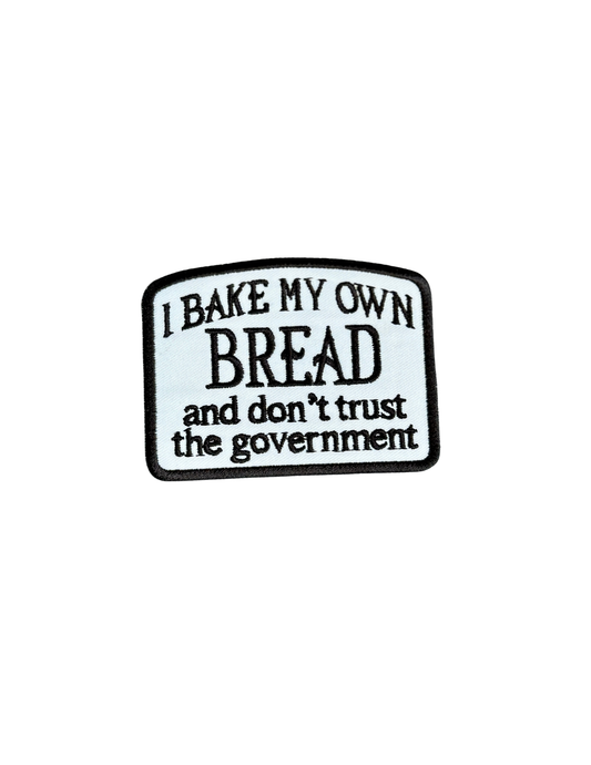I Bake My Own Bread