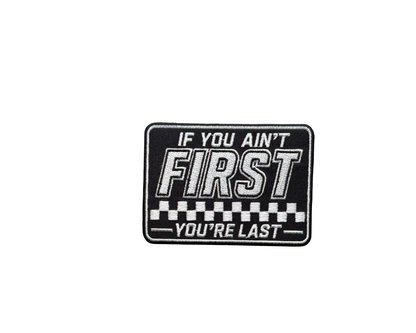 If You Ain’t First