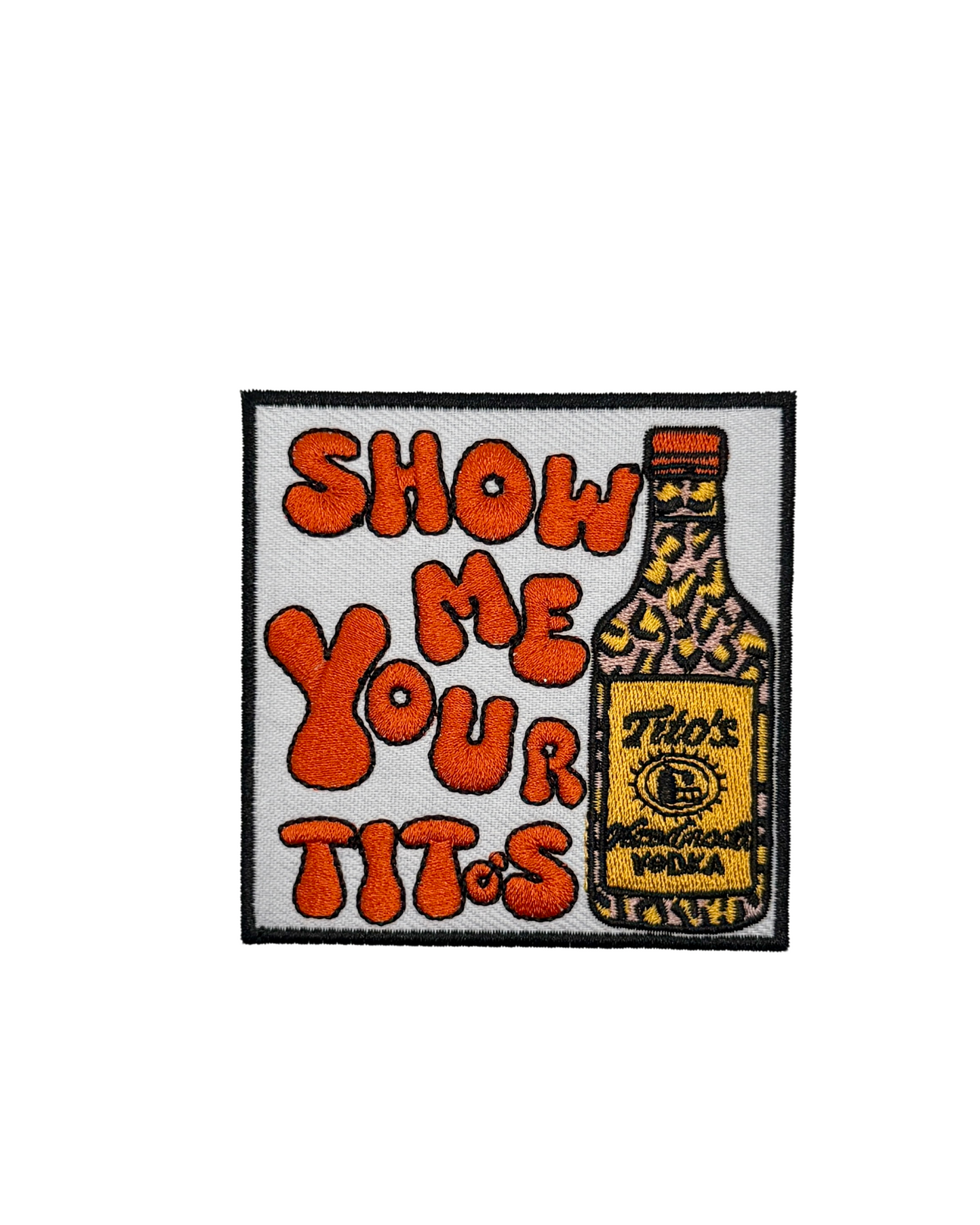 show me your titos