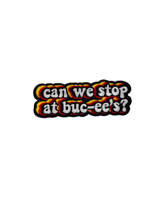 can we stop at buccees!?