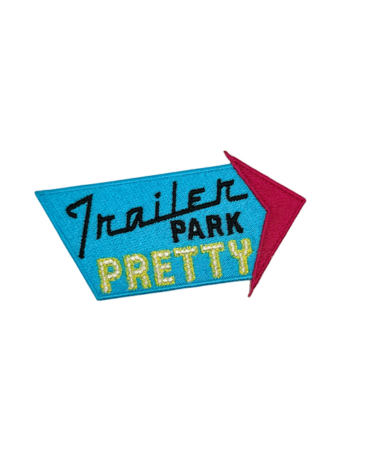 Trailer Park Pretty
