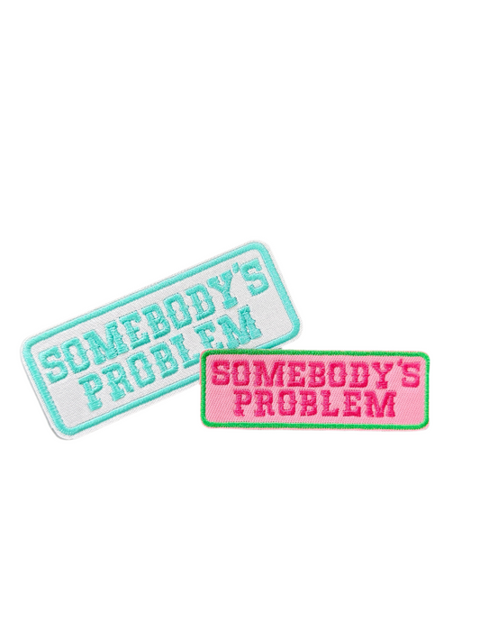 Somebody’s Problem