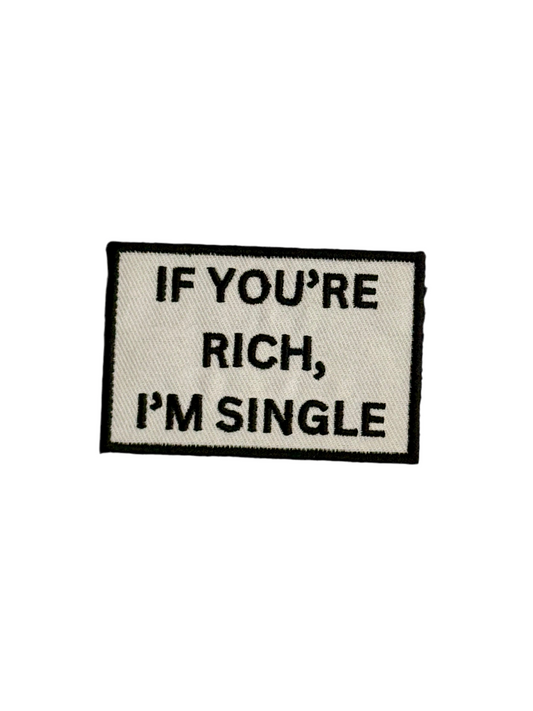 If You’re Rich, I’m Single
