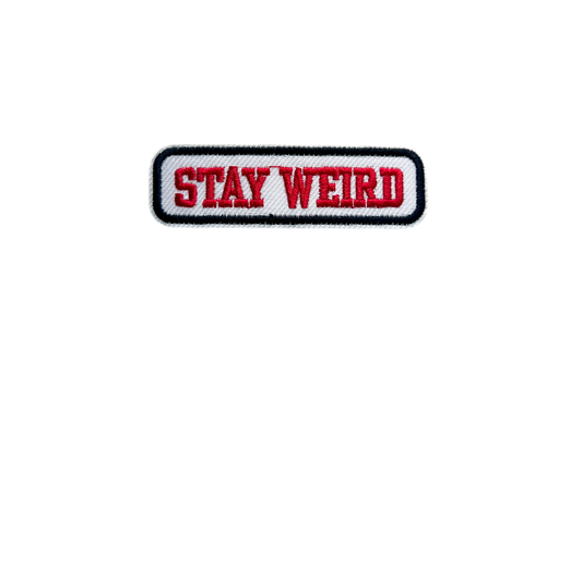 Stay Weird