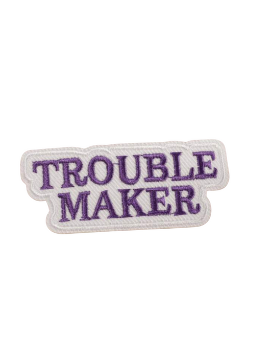 trouble maker