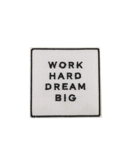Work Hard Dream Big