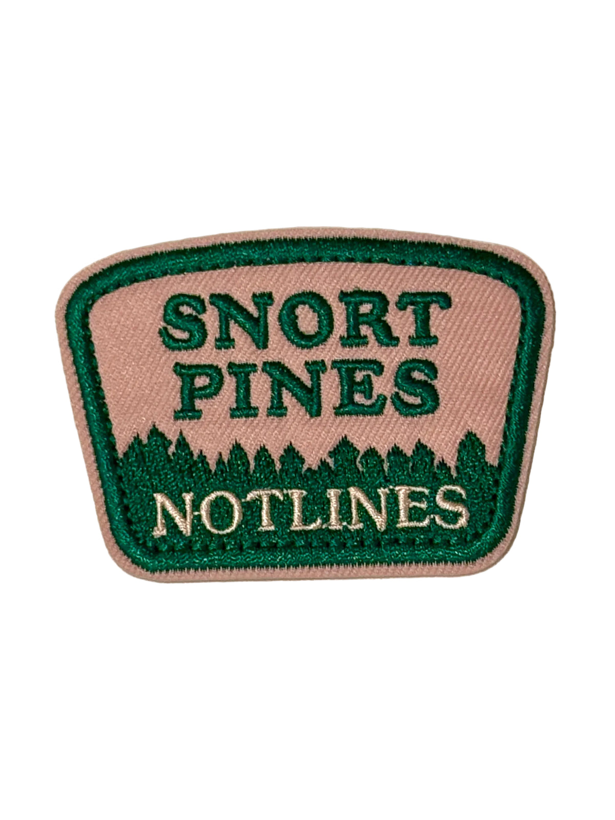 Snort Pines Not Lines