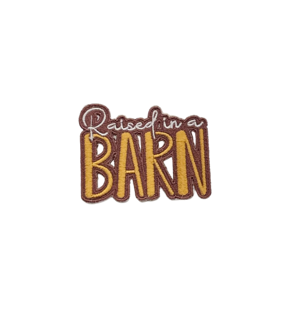 Raised in a Barn