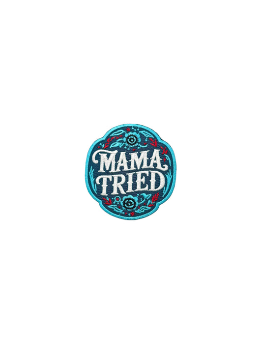 Mama Tried
