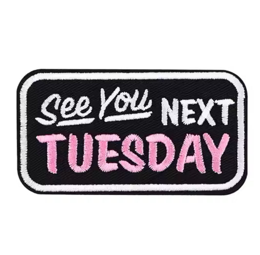 See You Next Tuesday