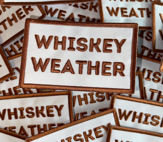 whiskey weather